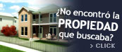 �No encontr� la propiedad que buscaba?
